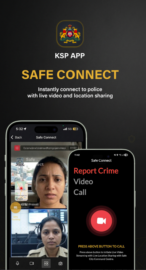 Safe Connect feature in the KSP app for real-time video call to the Bangalore police control room
